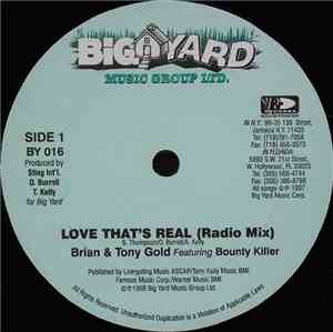 Brian & Tony Gold Feat. Bounty Killer - Love That's Real