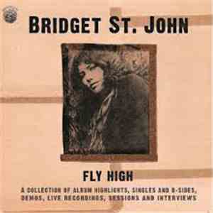 Bridget St. John - Fly High