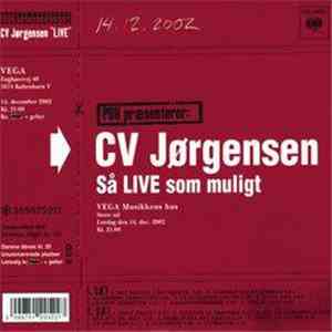 C. V. Jørgensen - Så Live Som Muligt