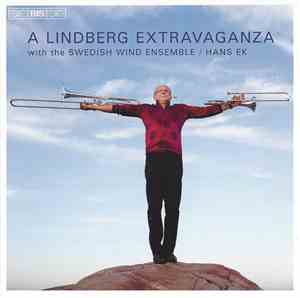 Christian Lindberg, Swedish Wind Ensemble, Hans Ek - The Lindberg Extravaganza