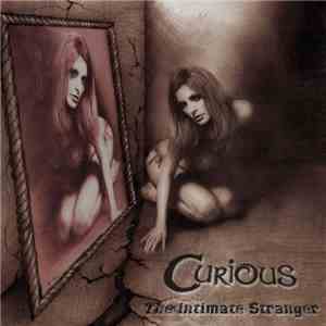 Curious  - The Intimate Stranger