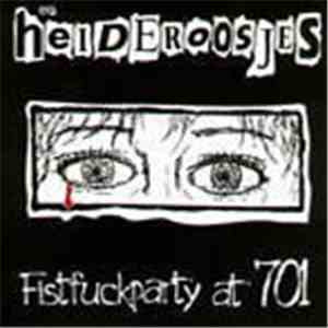 De Heideroosjes - Fistfuckparty At 701