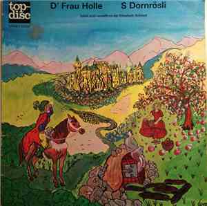 Elisabeth Schnell - D' Frau Holle / S Dornrösli