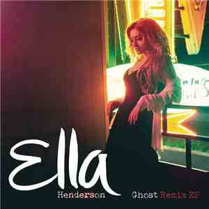 Ella Henderson - Ghost (Remixes)