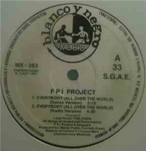 FPI Project - Everybody (All Over The World)
