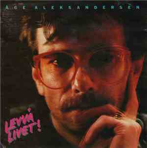 Åge Aleksandersen Og Sambandet - Levvá Livet