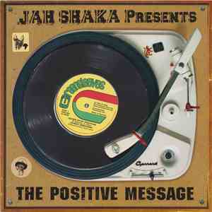Jah Shaka - The Positive Message