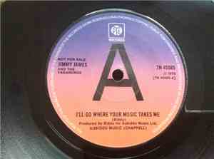 Jimmy James And The Vagabonds - I'll Go Where Your Music Takes Me