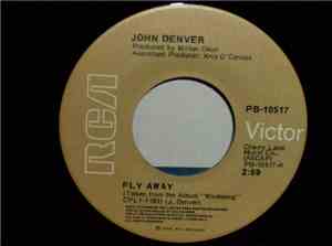 John Denver - Fly Away / Two Shots