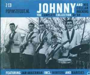 Johnny And His Cellar Rockers - The Complete Collection