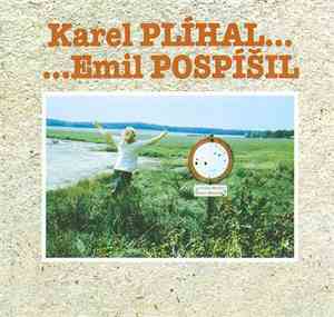 Karel Plíhal … Emil Pospíšil - Karel Plíhal… …Emil Pospíšil