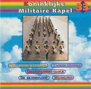 Koninklijke Militaire Kapel - Koninklijke Militaire Kapel