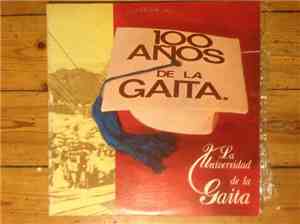 La Universidad De La Gaita - 100 Años De La Gaita