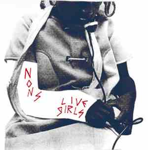 Live Girls / Nons - Split
