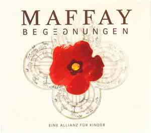 Maffay - Begegnungen - Eine Allianz Für Kinder