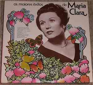 Maria Clara - Os Maiores Êxitos De Maria Clara Com Orquestra