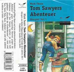 Mark Twain  - Tom Sawyers Abenteuer (Hörspiel Teil 1)