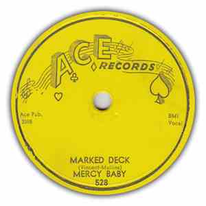 Mercy Baby - Marked Deck / Rock And Roll Baby