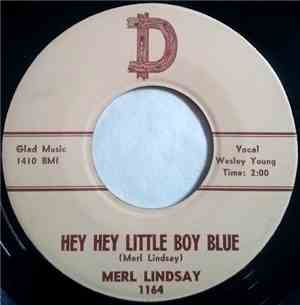 Merl Lindsay - Hey Hey Little Boy Blue / Rockin' Water Baby