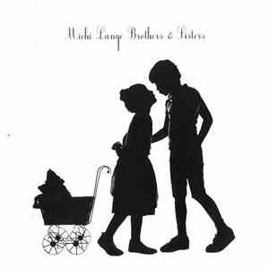 Michi Lange - Brothers & Sisters