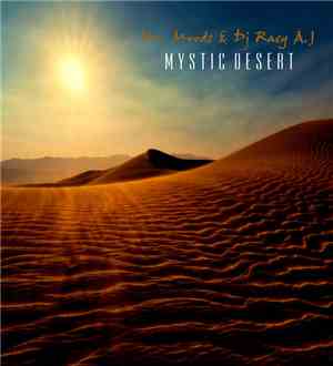 Mr. Moods & DJ Racy A.J - Mystic Desert ep