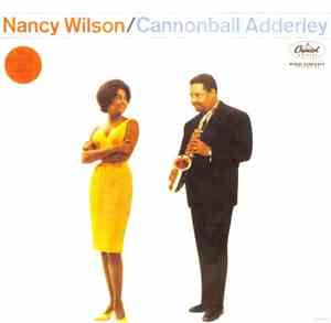 Nancy Wilson / Cannonball Adderley - Nancy Wilson / Cannonball Adderley