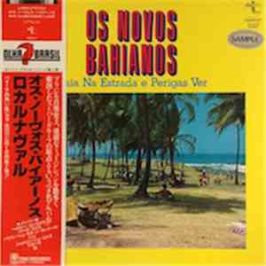 Os Novos Baianos - Caia Na Estrada E Perigas Ver