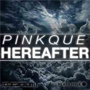 Pinkque - Hereafter