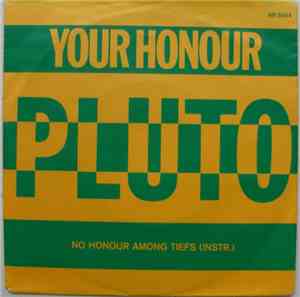 Pluto - Your Honour
