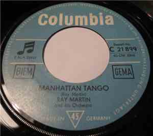 Ray Martin And His Orchestra - Manhattan Tango / Heladero