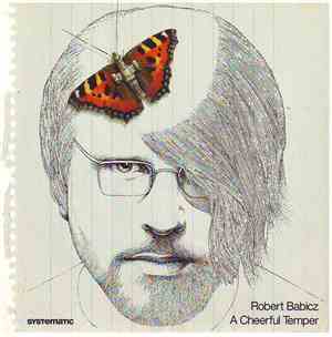 Robert Babicz - A Cheerful Temper