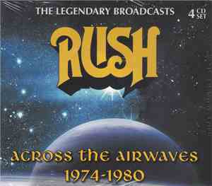 Rush - Across The Airwaves 1974-1980