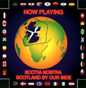 Scotia Nostra - Scotland By Our Side