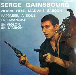 Serge Gainsbourg - Vilaine Fille Mauvais Garçon