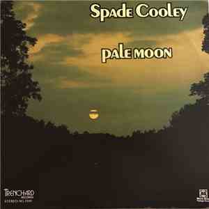 Spade Cooley - Pale Moon