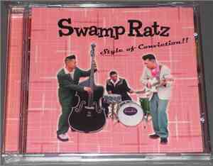 Swamp Ratz - Style Of Conviction