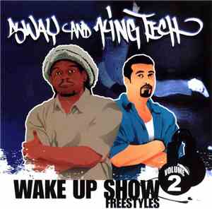 Sway & King Tech - Wake Up Show Freestyles Vol. 2