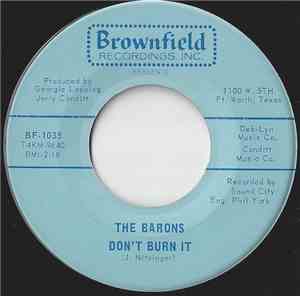 The Barons  - Don't Burn It / I Hope I Please You
