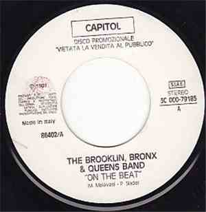The Brooklyn, Bronx & Queens Band / Classix Nouveaux - On The Beat / Never Again (The Days Time Erased)