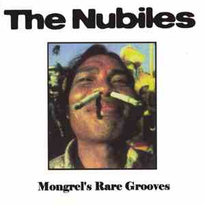 The Nubiles - Mongrel's Rare Grooves