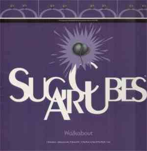 The Sugarcubes - Walkabout