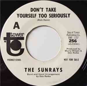 The Sunrays - Don't Take Yourself Too Seriously