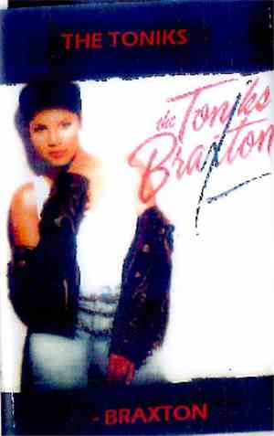 The Toniks - Toniks Braxton