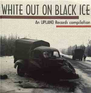 Various - White Out On Black Ice