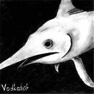 Vodkafish - Vodkafish