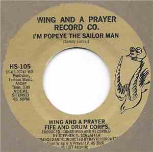 Wing And A Prayer Fife And Drum Corps. - I'm Popeye The Sailor Man