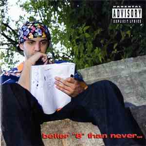 8bzaG - Better 8 Than Never