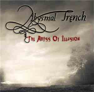 Abysmal Trench - The Abyss Of Illusion