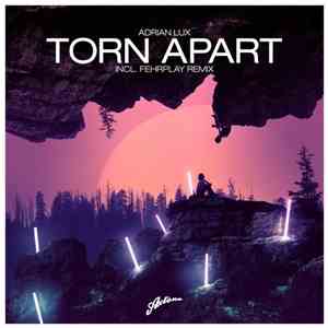 Adrian Lux - Torn Apart