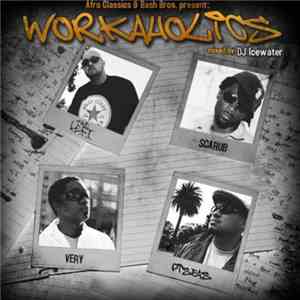 Afro Classics & Bash Bros. - Workaholics: Mixed By DJ Icewater
